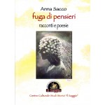 Fuga di pensieri (racconti e poesie), + Sfarfallando per le rime vernacolari